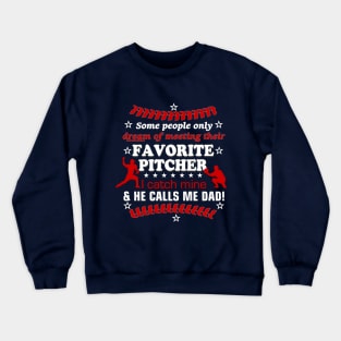 Baseball Dad Pitcher Catcher Father Son Crewneck Sweatshirt